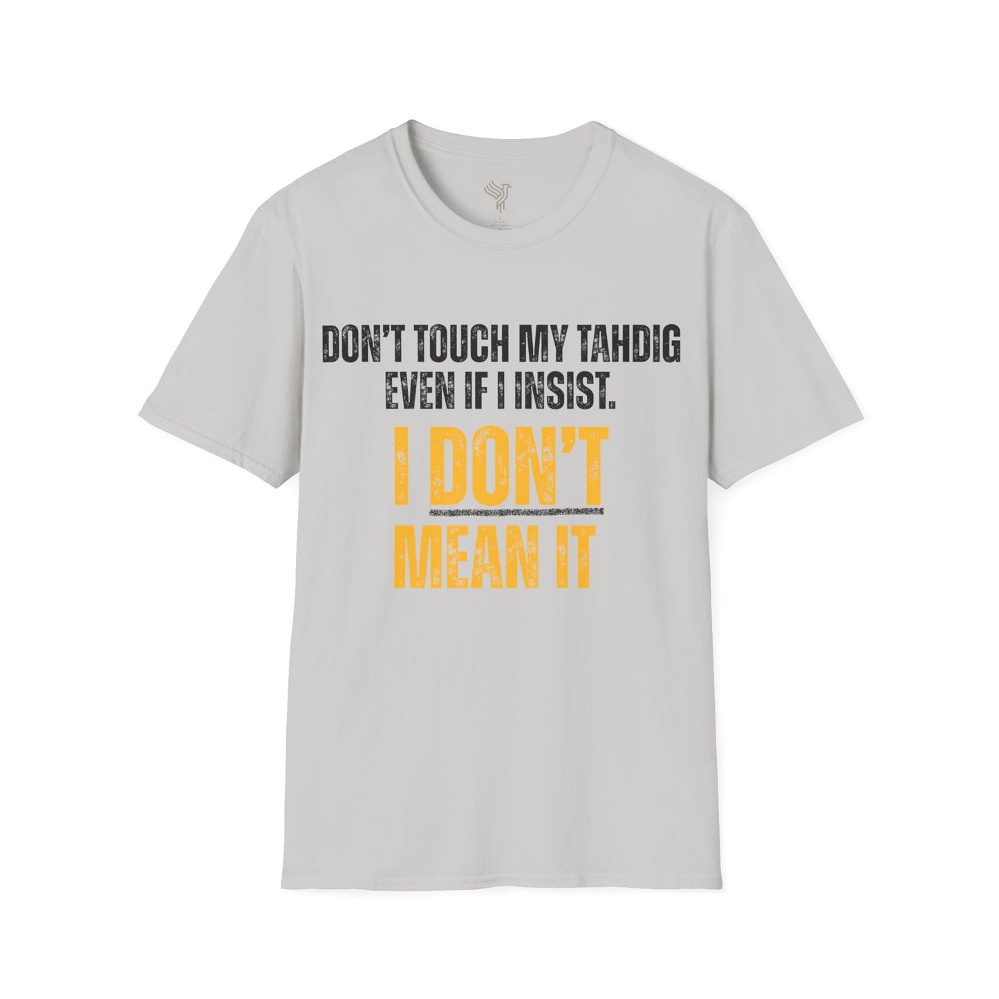 Don't Touch My Tahdig Unisex T-Shirt