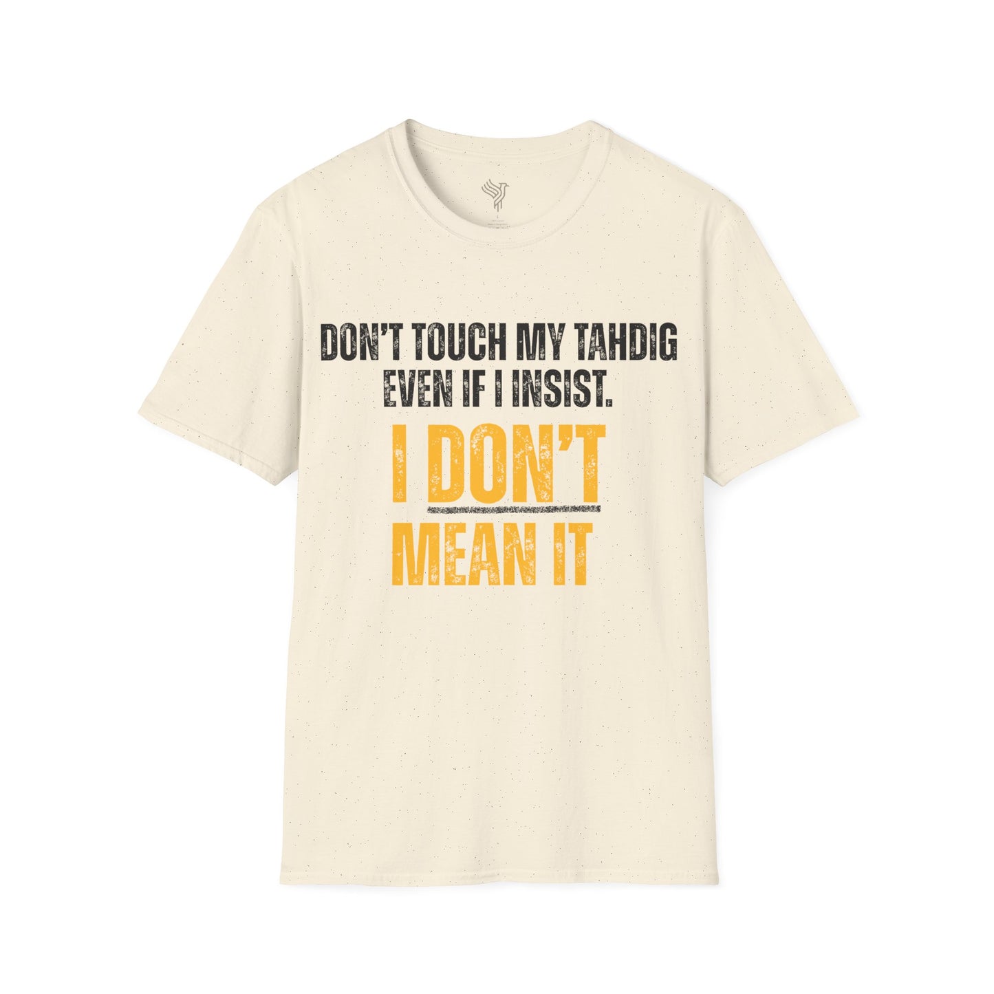 Don't Touch My Tahdig Unisex T-Shirt
