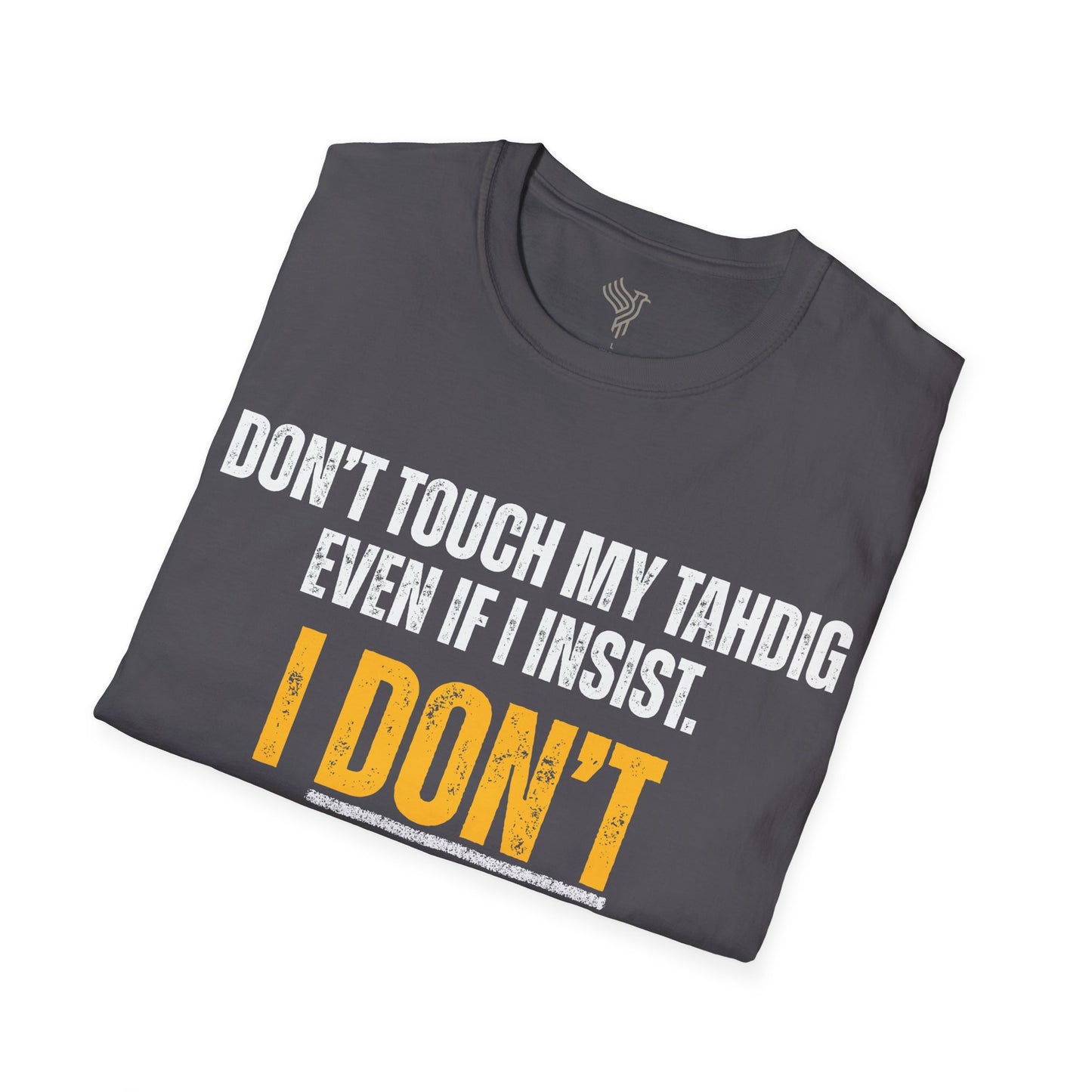 Don't Touch My Tahdig Unisex T-Shirt