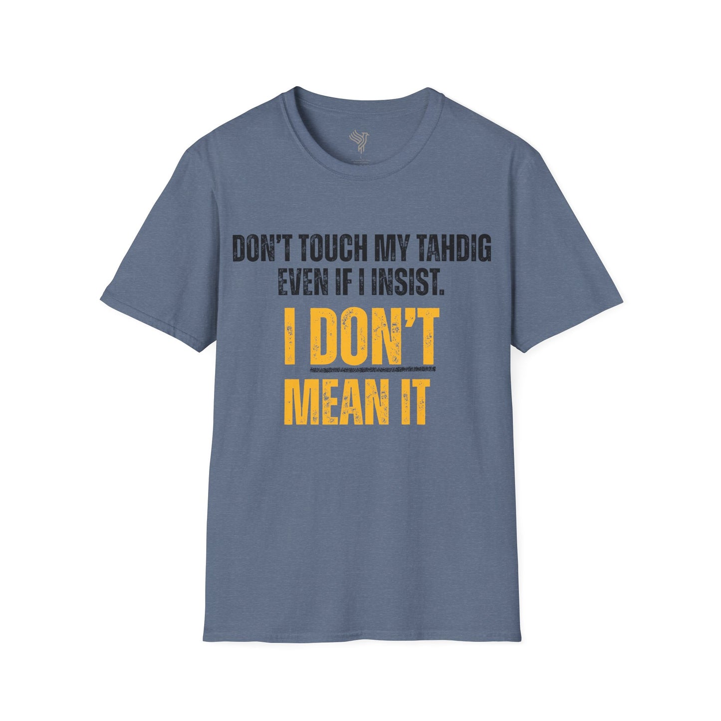 Don't Touch My Tahdig Unisex T-Shirt